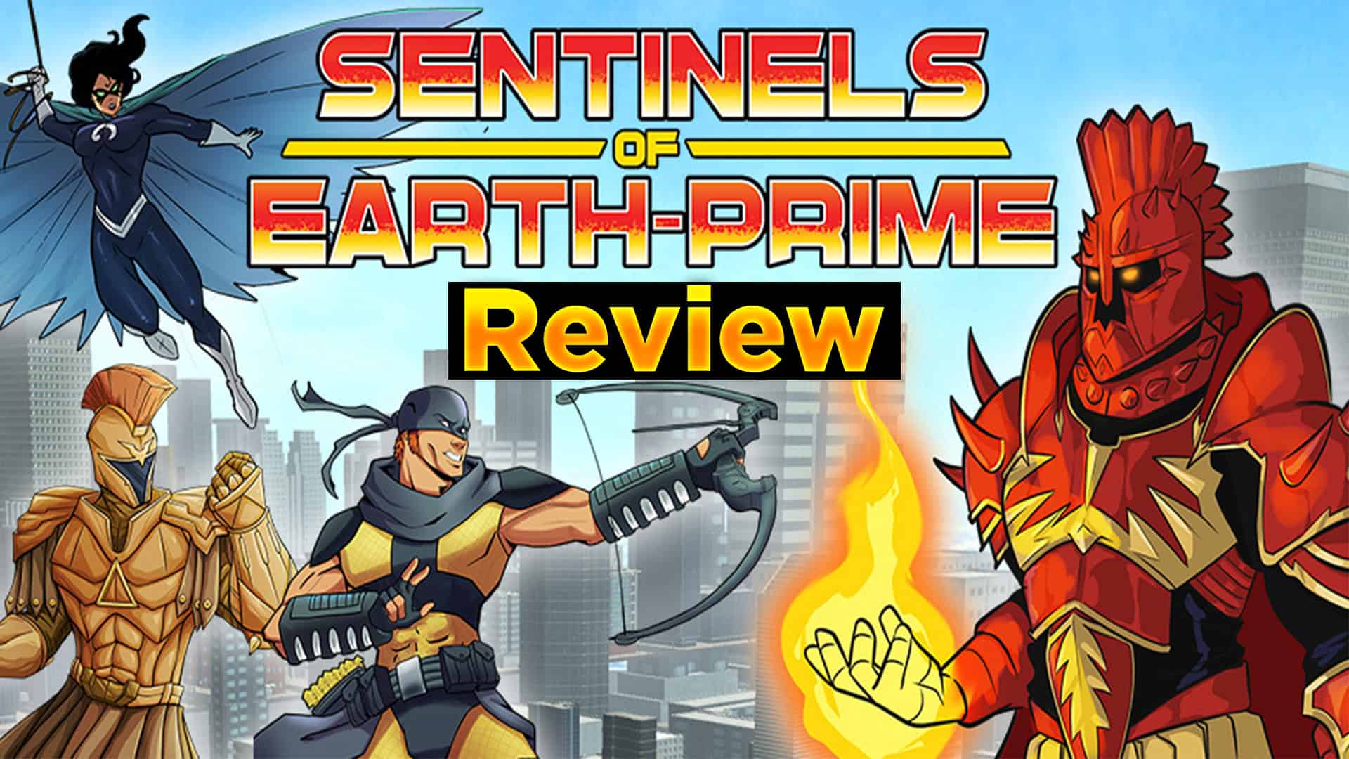 Sentinels of Earth-Prime Review